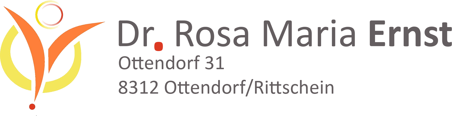 Dr. Rosa Maria Ernst, Ottendorf 31, 8312 Ottendorf an der Rittschein